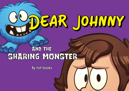 Dear Johnny and the Sharing Monster
